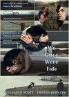 We Once Were Tide (2011)2.jpg